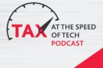 Logo featuring a speedometer and the text "Tax at the Speed of Tech Podcast" with the BDO logo in the corner.